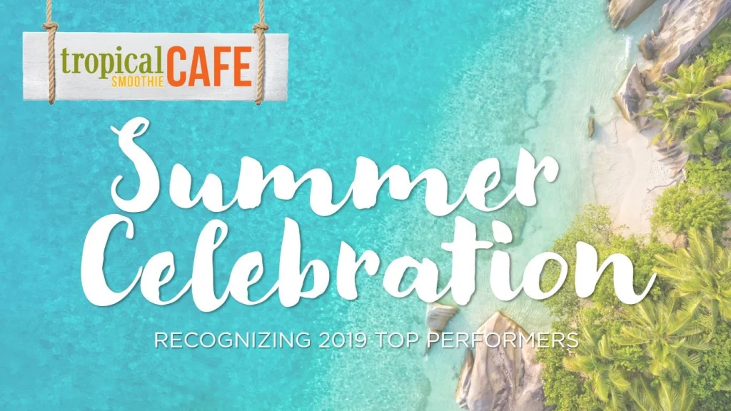 Arial shot of beach with Tropical Smoothie Cafe logo and Summer Celebration - Recognizing 2019 Award Winners